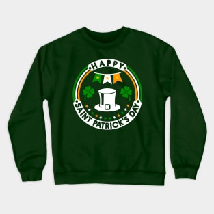 Happy Saint Patrick's Day-Saint Patrick's Day Tee Crewneck Sweatshirt